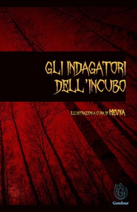 Gli indagatori dell'incubo - Librerie.coop