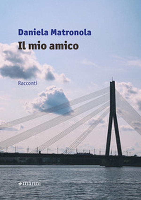 Il mio amico - Librerie.coop Il mio amico - Librerie.coop