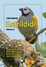 Estrildidi - Vol. 5 - Librerie.coop
