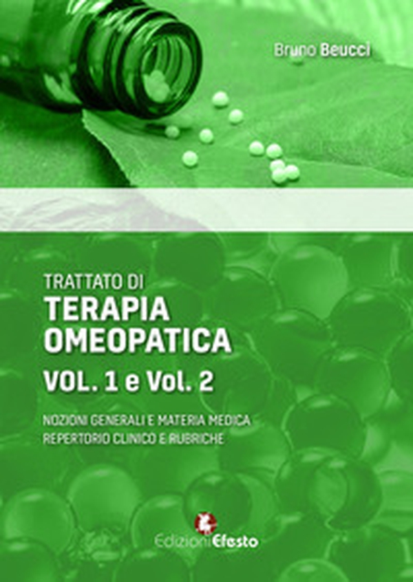 Trattato di terapia omeopatica. Nozioni generali e materia medica. Repertorio clinico e rubriche - Librerie.coop