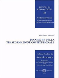 Dinamiche della trasformazione costituzionale - Librerie.coop