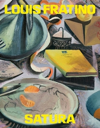 Louis Fratino. Satura. Ediz. italiana e inglese - Librerie.coop