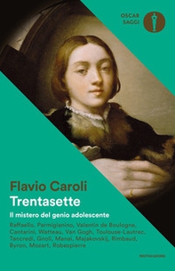 Trentasette. Il mistero del genio adolescente - Librerie.coop