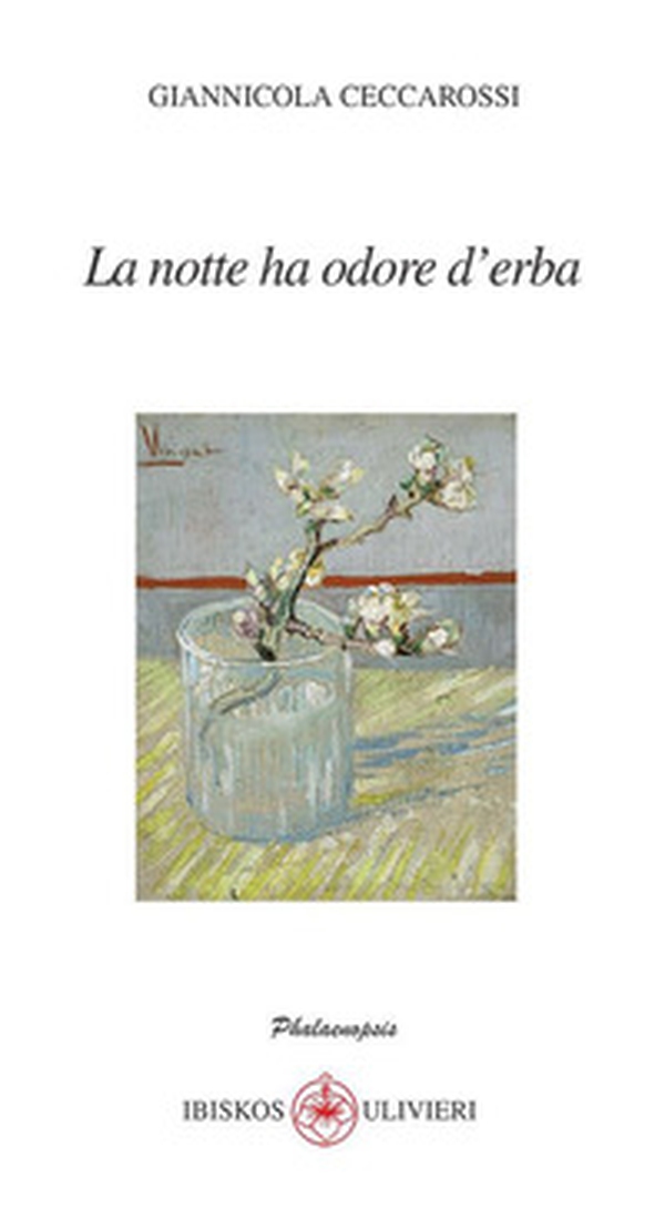 La notte ha odore d'erba - Librerie.coop La notte ha odore d'erba - Librerie.coop