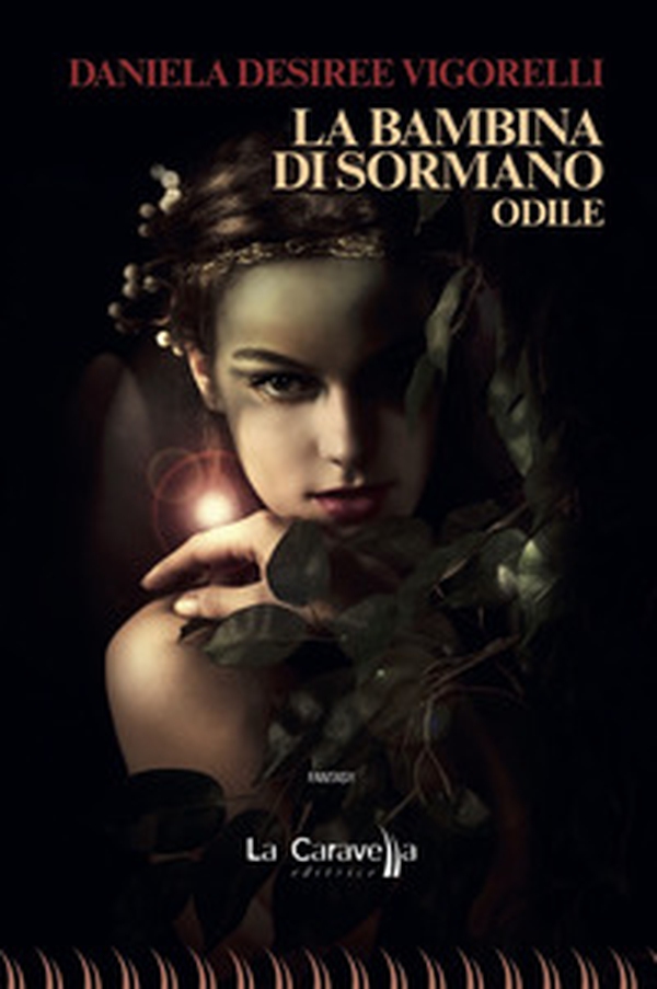La bambina di Sormano. Odile - Librerie.coop La bambina di Sormano. Odile - Librerie.coop