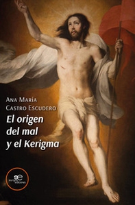 El origen del mal y el Kerigma - Librerie.coop