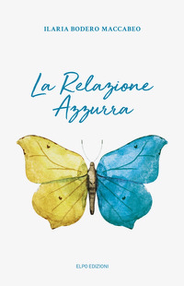 La relazione azzurra - Librerie.coop La relazione azzurra - Librerie.coop