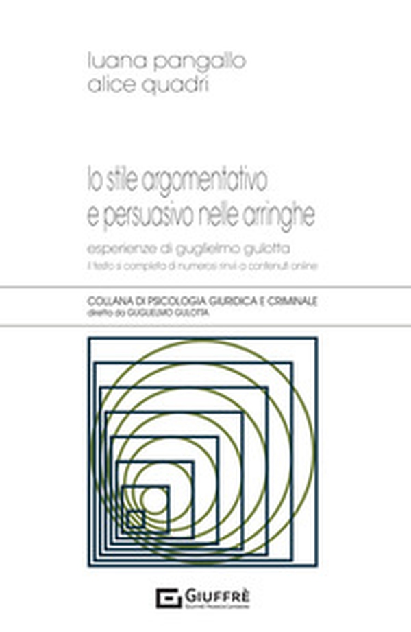 Lo stile argomentativo e persuasivo nelle arringhe - Librerie.coop Lo stile argomentativo e persuasivo nelle arringhe - Librerie.coop