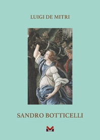 Sandro Botticelli - Librerie.coop Sandro Botticelli - Librerie.coop