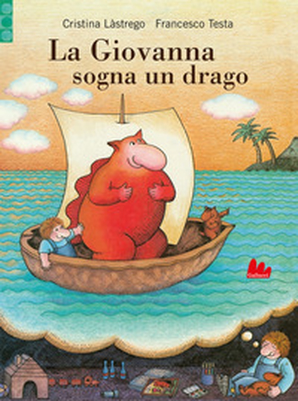 La Giovanna sogna un drago - Librerie.coop La Giovanna sogna un drago - Librerie.coop