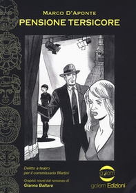 Pensione Tersicore. Delitto a teatro per il commissario Martini - Librerie.coop