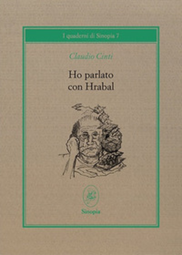 Ho parlato con Hrabal - Librerie.coop Ho parlato con Hrabal - Librerie.coop