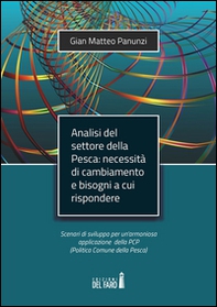 Analisi del settore della pesca. Necessità di cambiamento e bisogni a cui rispondere - Librerie.coop