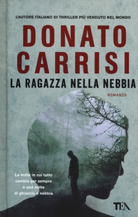 La ragazza nella nebbia - Librerie.coop La ragazza nella nebbia - Librerie.coop