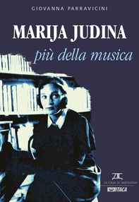 Marija Judina. Più della musica - Librerie.coop Marija Judina. Più della musica - Librerie.coop