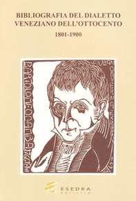 Bibliografia del dialetto veneziano dell'Ottocento - Librerie.coop