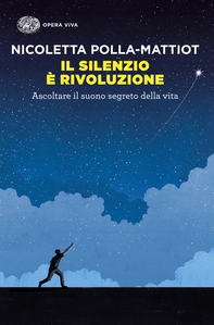Il silenzio è rivoluzione - Librerie.coop