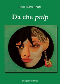 Da che pulp - Librerie.coop
