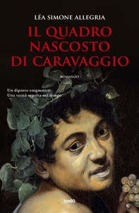 Il quadro nascosto di Caravaggio - Librerie.coop