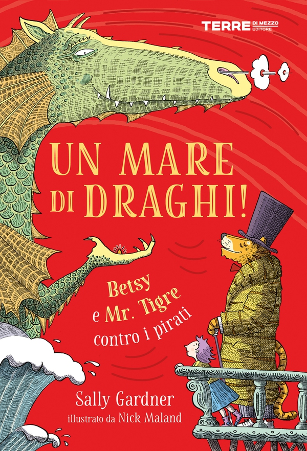 Un mare di draghi! Betsy e Mr. Tigre contro i pirati - Librerie.coop Un mare di draghi! Betsy e Mr. Tigre contro i pirati - Librerie.coop