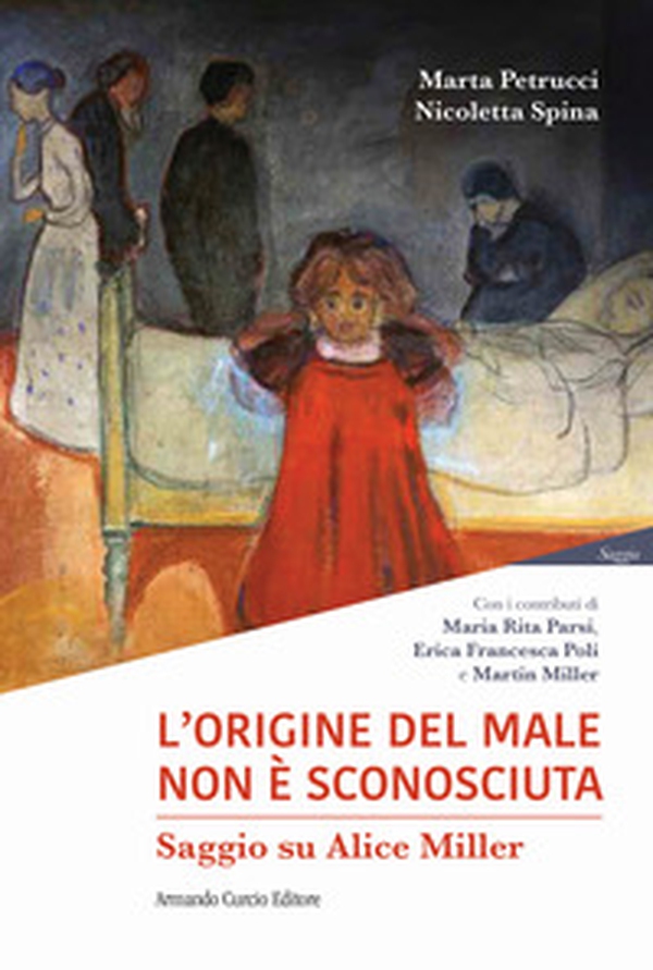 L'origine del male non è sconosciuta. Saggio su Alice Miller - Librerie.coop L'origine del male non è sconosciuta. Saggio su Alice Miller - Librerie.coop