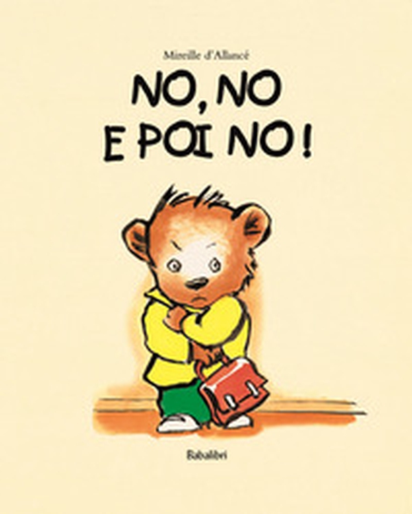 No, no e poi no! - Librerie.coop No, no e poi no! - Librerie.coop