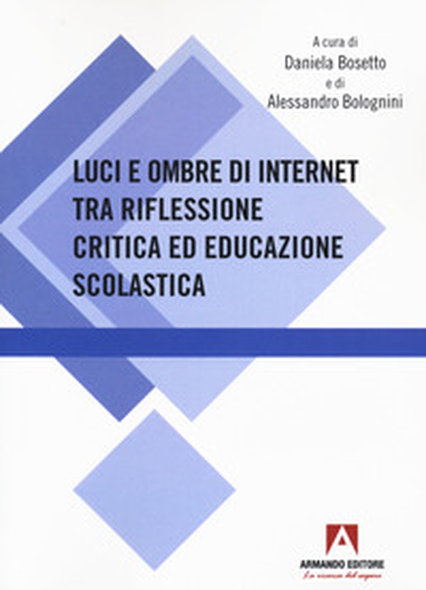 Luci e ombre di internet - Librerie.coop Luci e ombre di internet - Librerie.coop