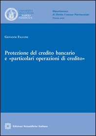 Protezione del credito bancario e «particolari operazioni di credito» - Librerie.coop