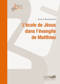 L'école de Jésus dans l'évangile de Matthieu - Librerie.coop