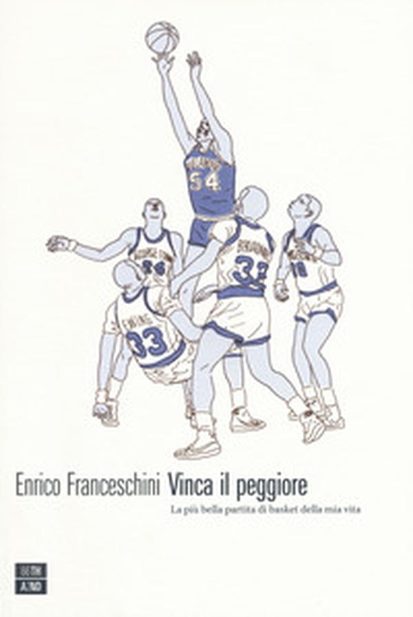 Vinca il peggiore. La più bella partita di basket della mia vita - Librerie.coop Vinca il peggiore. La più bella partita di basket della mia vita - Librerie.coop