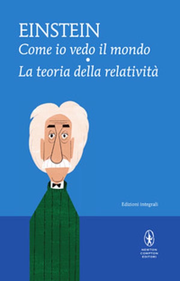 Come io vedo il mondo-La teoria della relatività - Librerie.coop Come io vedo il mondo-La teoria della relatività - Librerie.coop