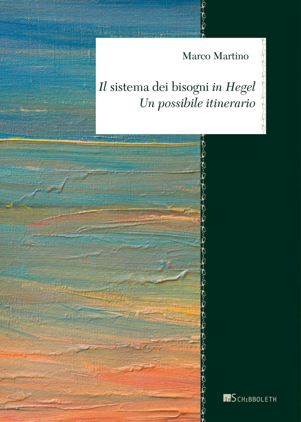 Il sistema dei bisogni in Hegel - Librerie.coop Il sistema dei bisogni in Hegel - Librerie.coop