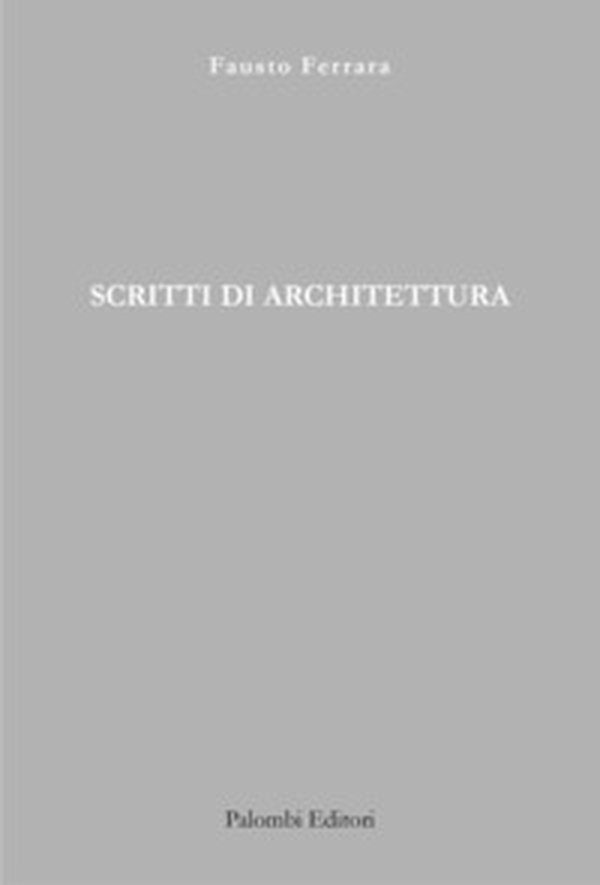 Scritti di architettura - Librerie.coop Scritti di architettura - Librerie.coop