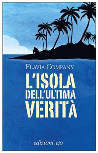 L'isola dell'ultima verità - Librerie.coop