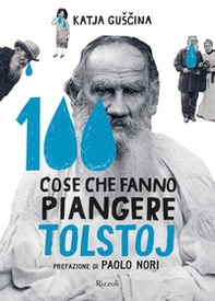 100 cose che fanno piangere Tolstoj - Librerie.coop