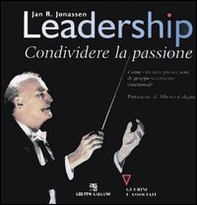 Leadership. Condividere la passione - Librerie.coop