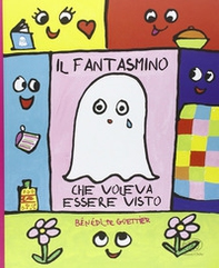 Il fantasmino che voleva essere visto - Librerie.coop Il fantasmino che voleva essere visto - Librerie.coop