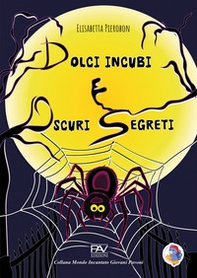 Dolci incubi e oscuri segreti - Librerie.coop