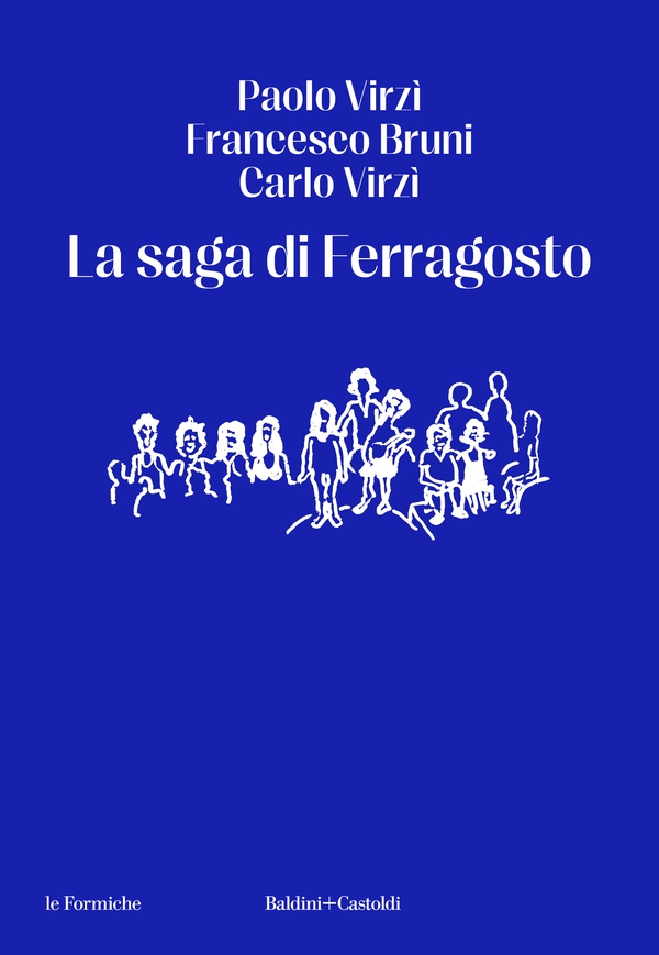 La saga di ferragosto - Librerie.coop La saga di ferragosto - Librerie.coop