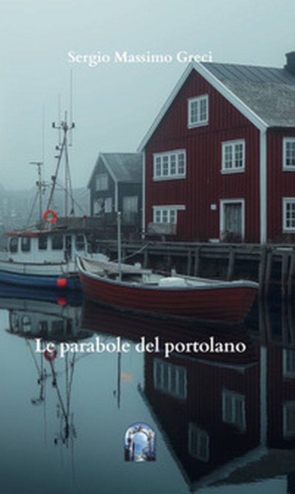 Le parabole del portolano - Librerie.coop Le parabole del portolano - Librerie.coop