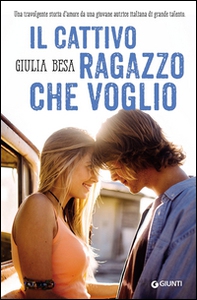 Il cattivo ragazzo che voglio - Librerie.coop