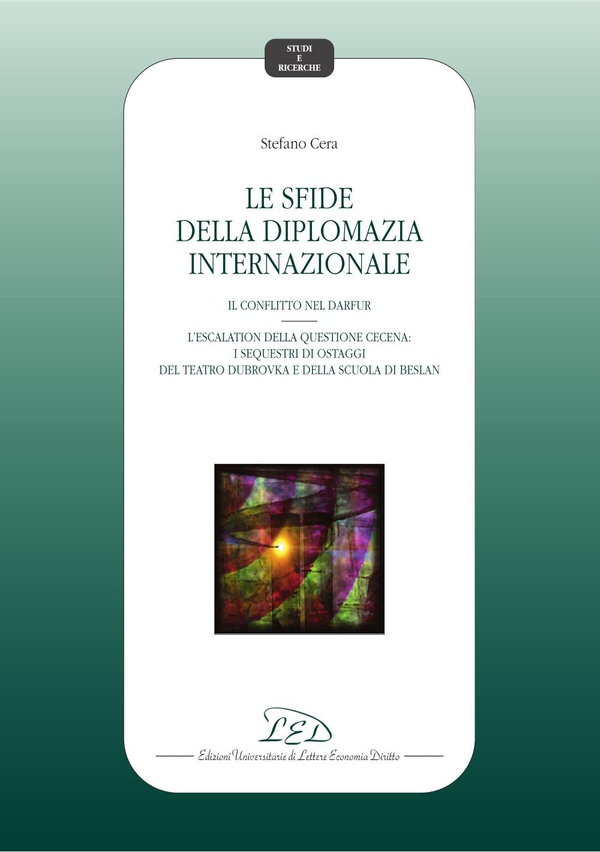 Le sfide della diplomazia internazionale - Librerie.coop Le sfide della diplomazia internazionale - Librerie.coop