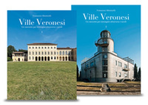Ville veronesi. Un racconto per immagini attraverso i secoli - Librerie.coop Ville veronesi. Un racconto per immagini attraverso i secoli - Librerie.coop