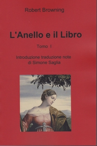 L’Anello e il Libro  Tomo I - Librerie.coop