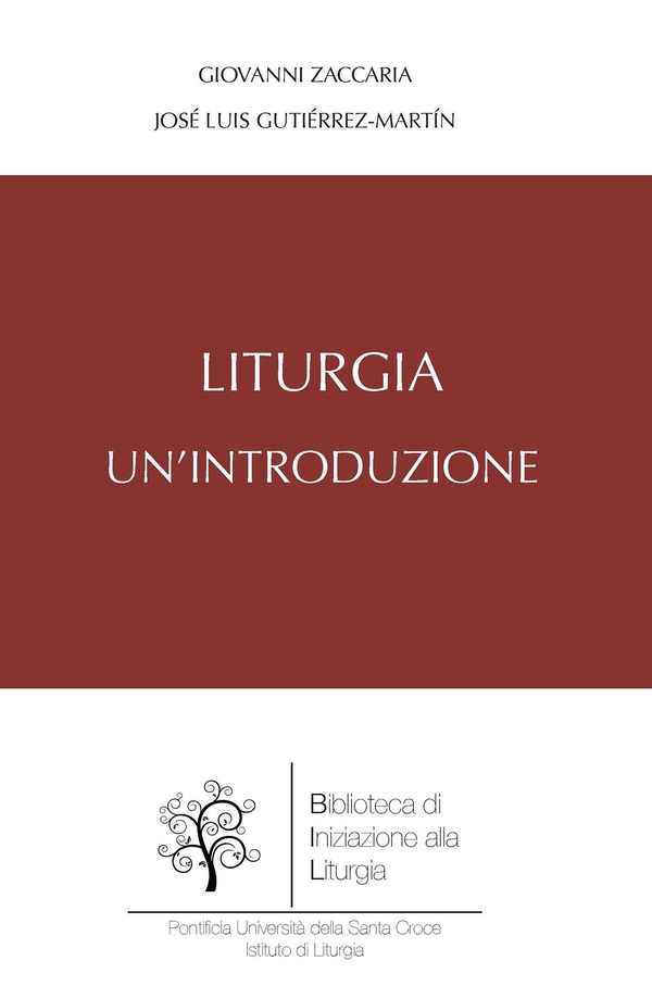 Liturgia. Un'introduzione - Librerie.coop
