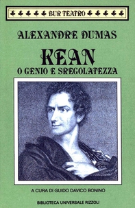 Kean o Genio e sregolatezza - Librerie.coop Kean o Genio e sregolatezza - Librerie.coop