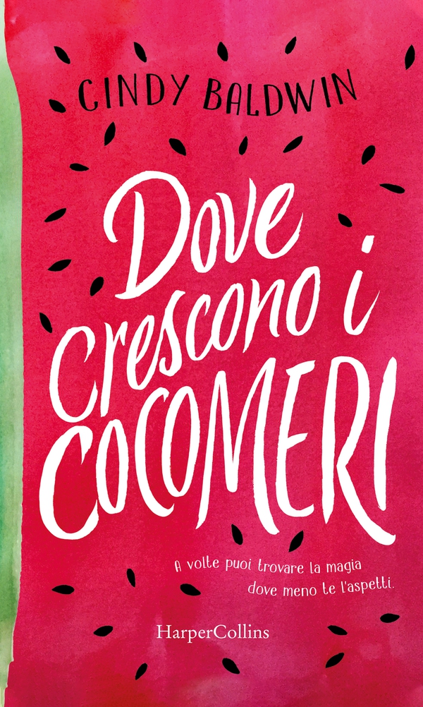 Dove crescono i cocomeri - Librerie.coop Dove crescono i cocomeri - Librerie.coop