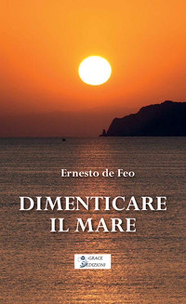 Dimenticare il mare - Librerie.coop