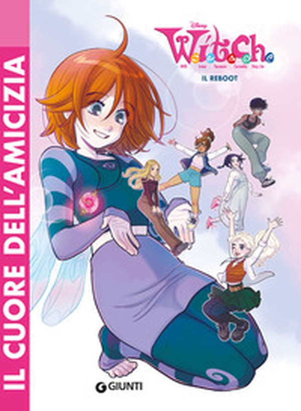 W.I.T.C.H. Il reboot - Vol. 1 - Librerie.coop W.I.T.C.H. Il reboot - Vol. 1 - Librerie.coop