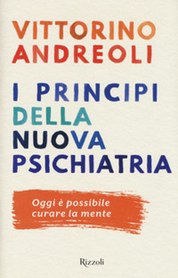 I princìpi della nuova psichiatria - Librerie.coop I princìpi della nuova psichiatria - Librerie.coop